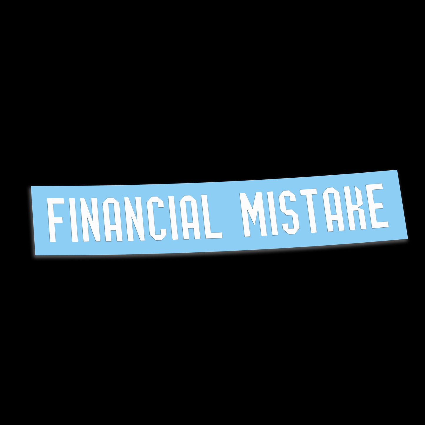 Financial Mistake. Sticker